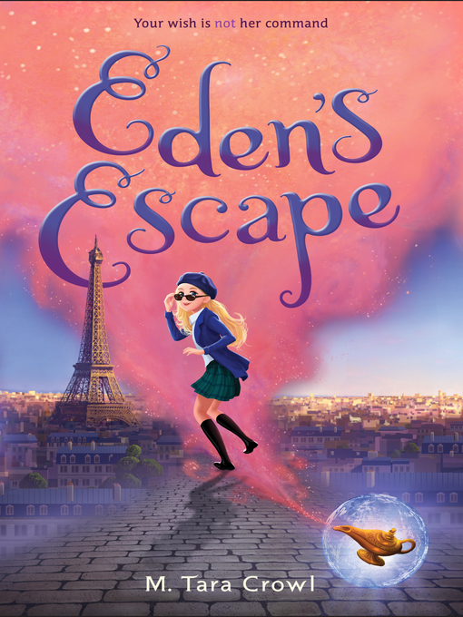 Title details for Eden's Escape by M. Tara Crowl - Available